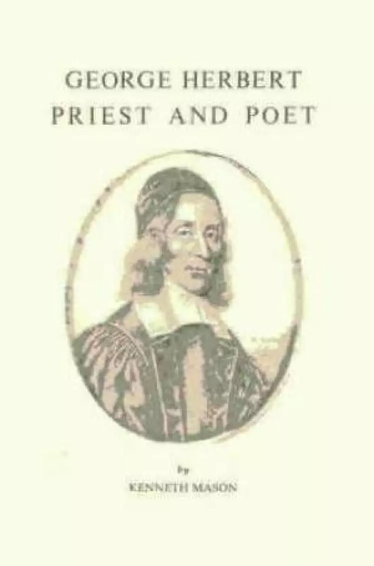 George Herbert, Priest and Poet
