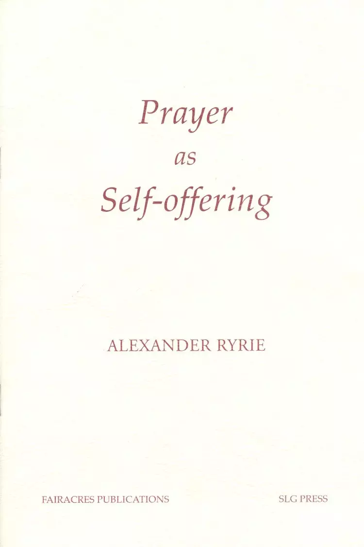 Prayer As Self Offering