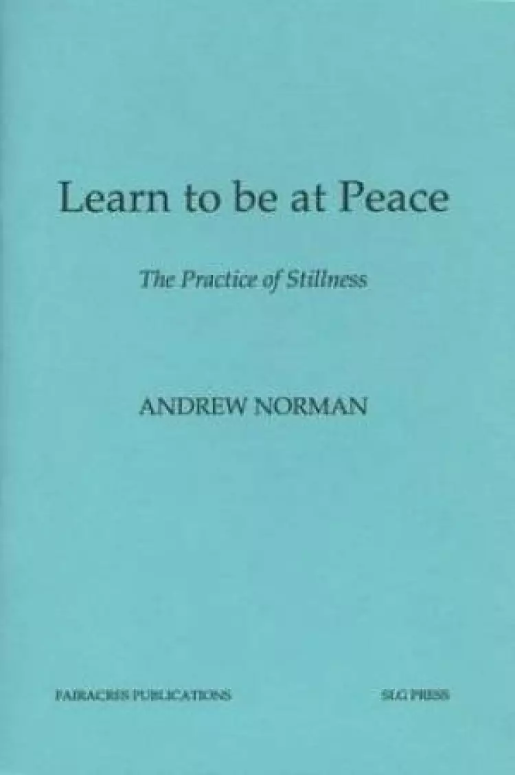 Learn to be at Peace