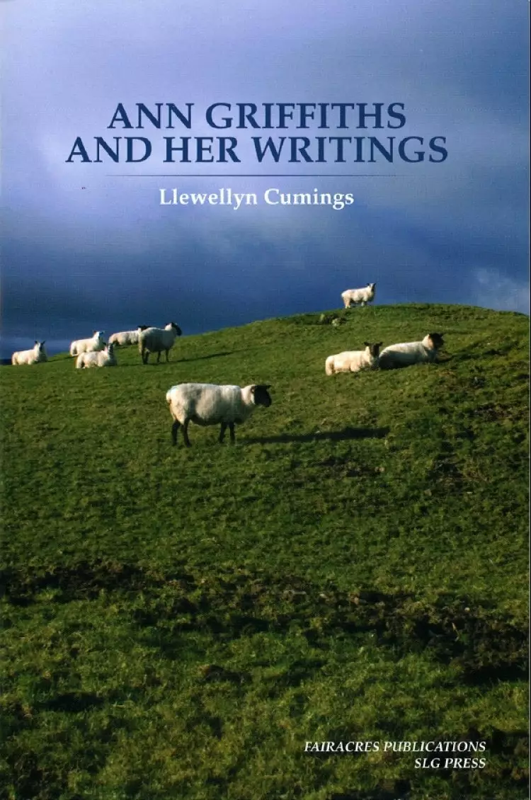 Ann Griffiths and Her Writings