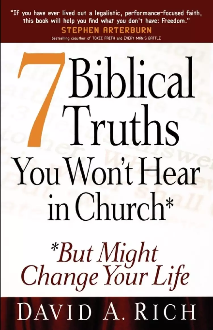 7 Biblical Truths You Won't Hear in Church