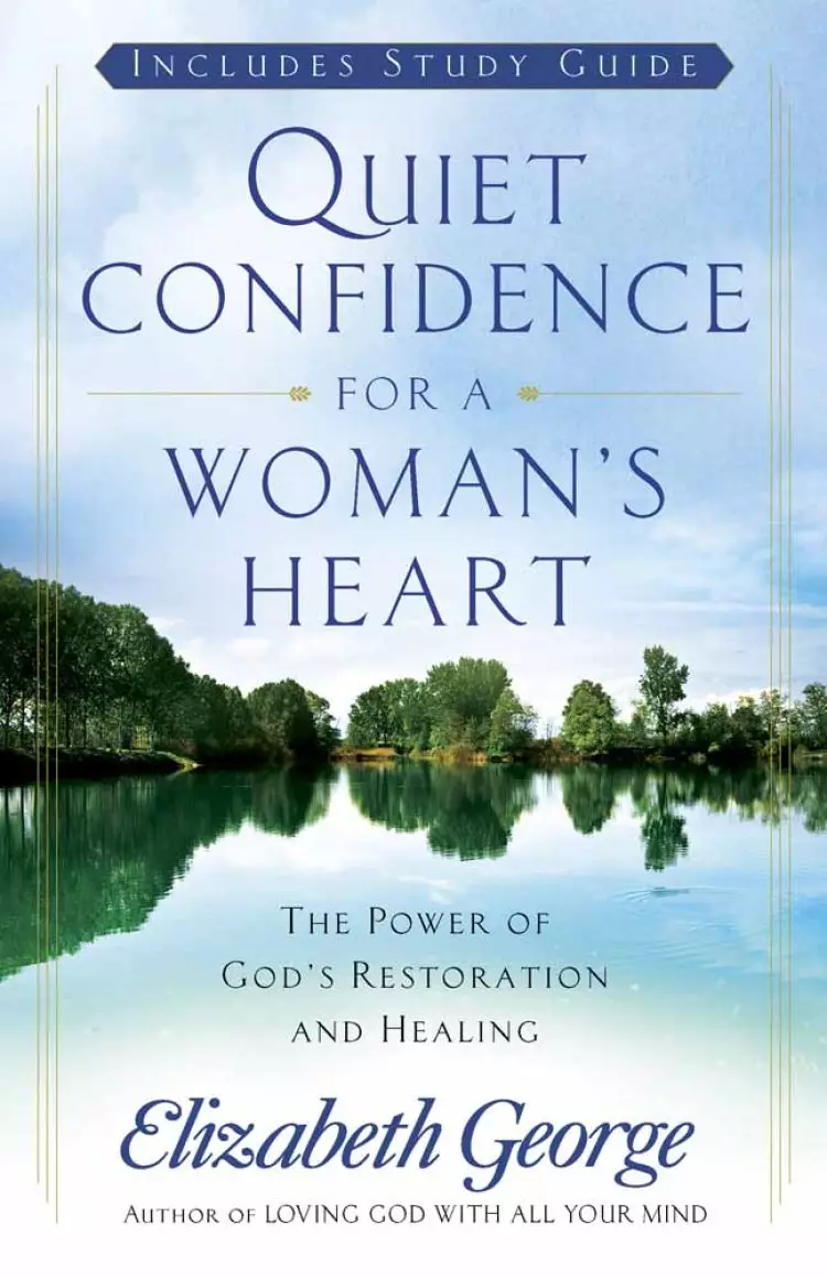 Quiet Confidence For A Womans Heart