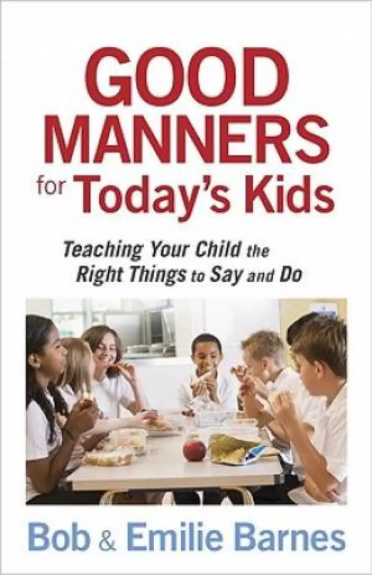Good Manners For Todays Kids