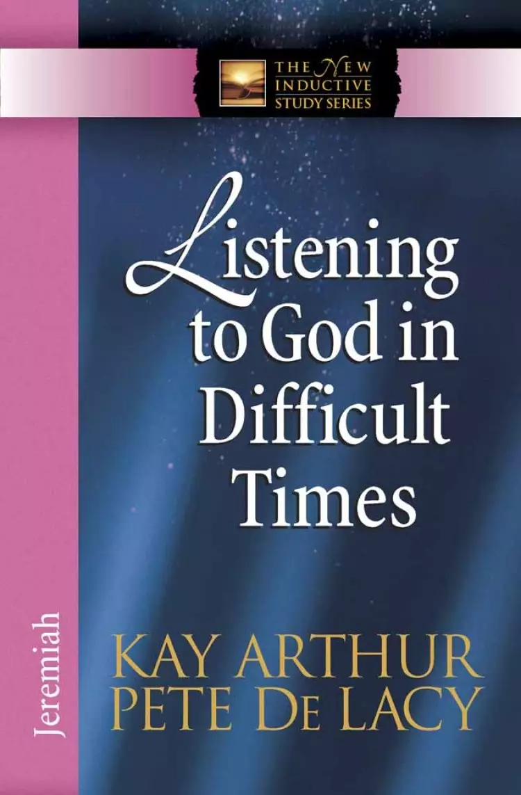 Listening To God In Difficult Times