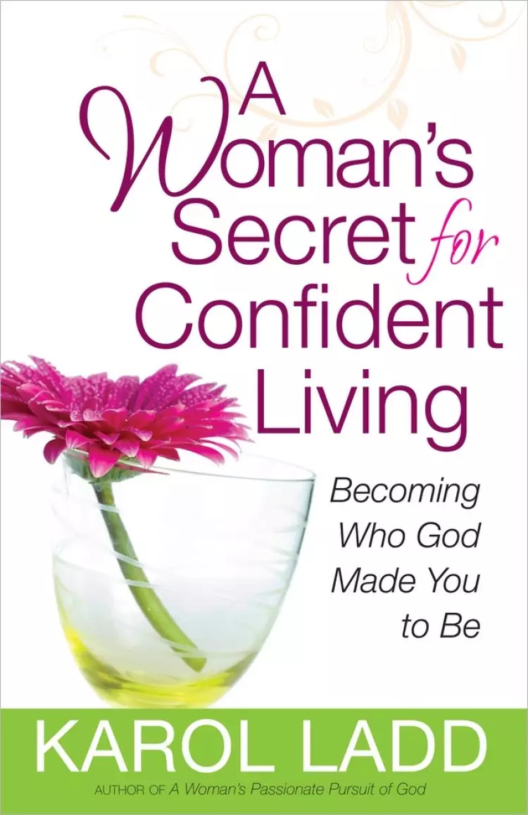 Womans Secret For Confident Living A