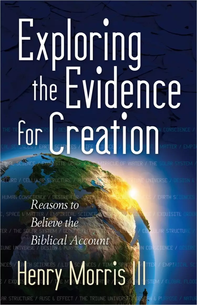 Exploring the Evidence for Creation