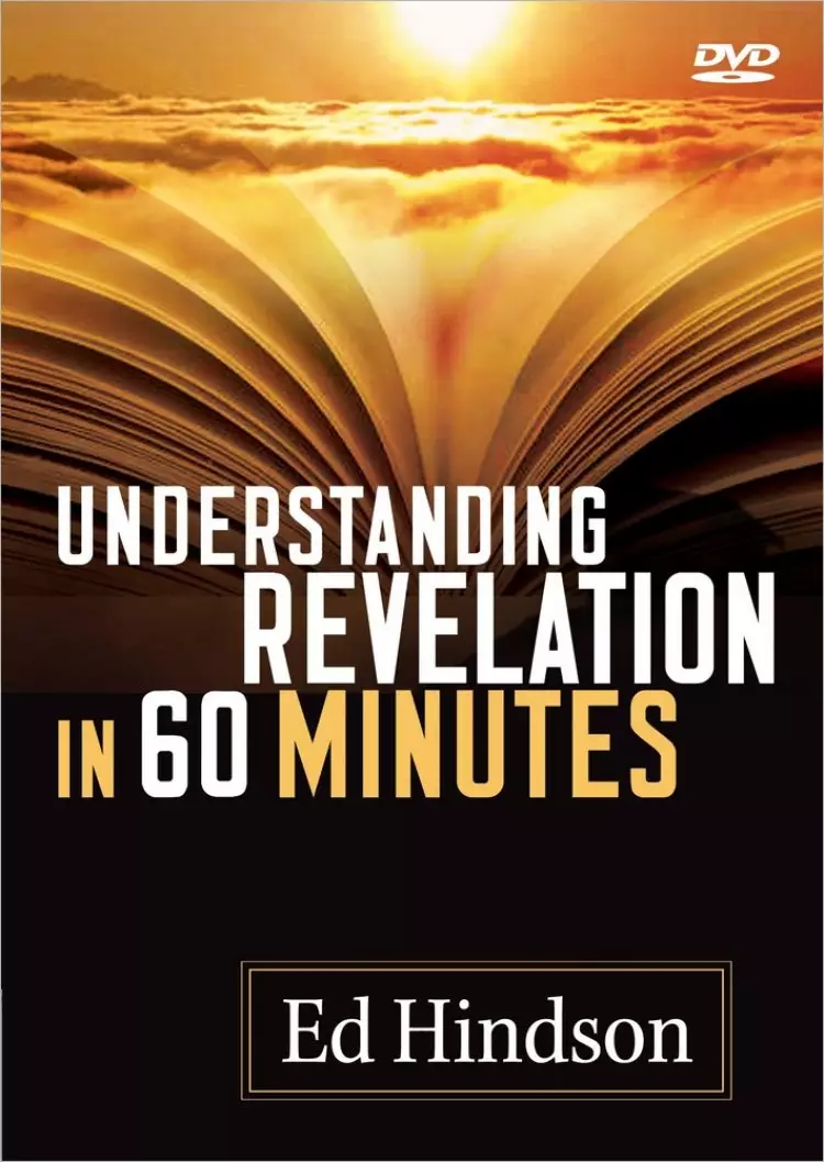 Understanding Revelation In 60 Minutes D