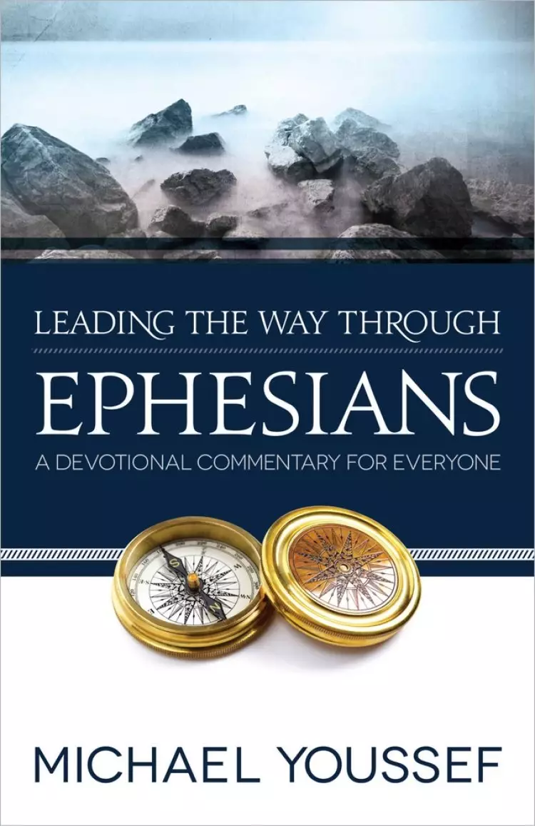 Leading The Way Through Ephesians