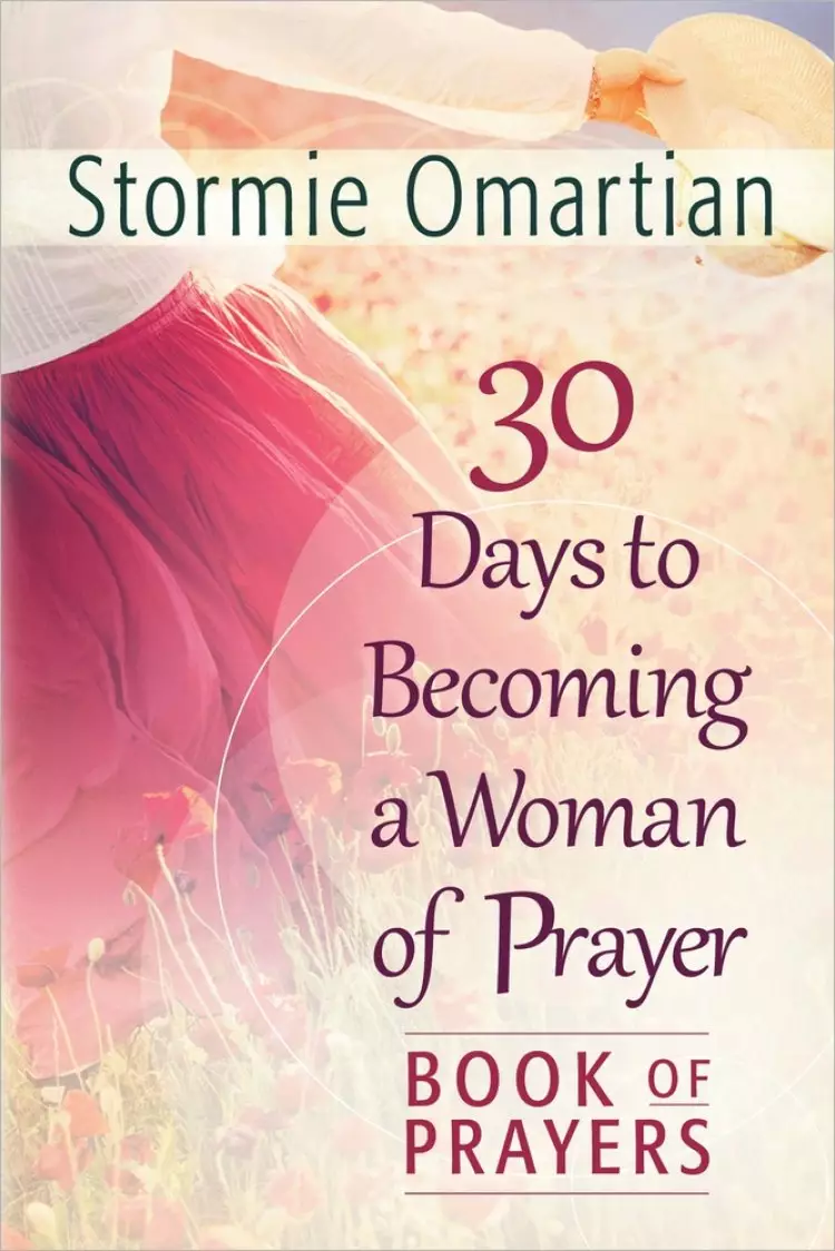 30 Days To Becoming A Woman Of Prayer Bo