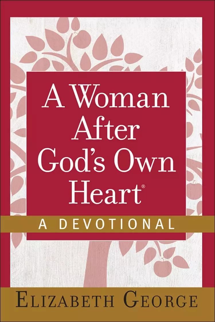 A Woman After God's Own Heart - A Devotional