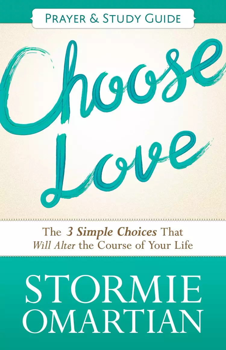 Choose Love Prayer and Study Guide