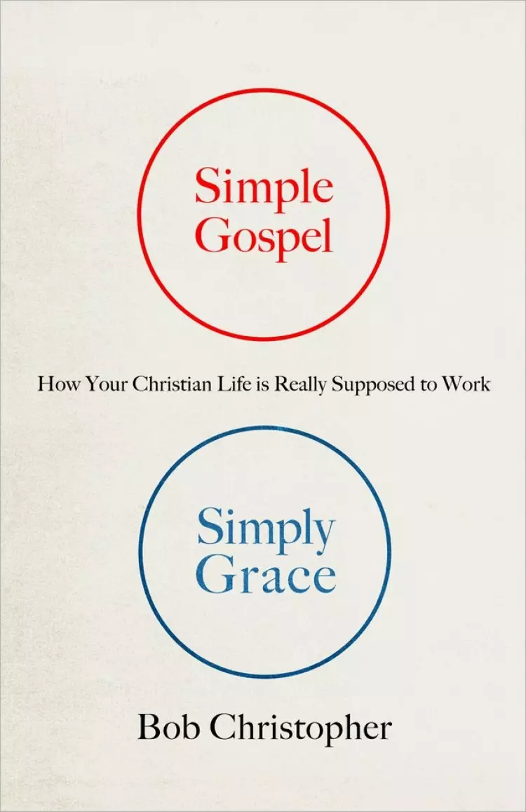 Simple Gospel, Simply Grace