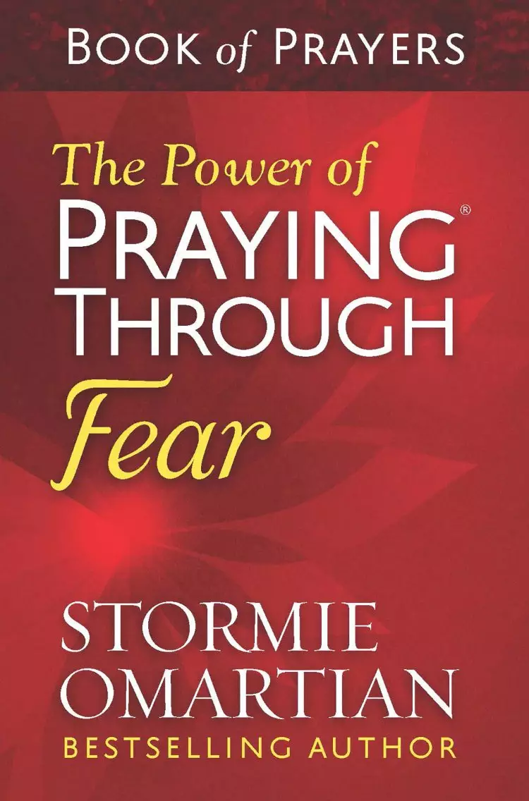 Power of Praying Through Fear Book of Prayers