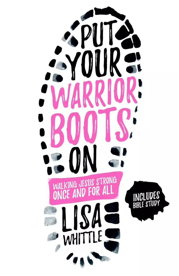 Put Your Warrior Boots On