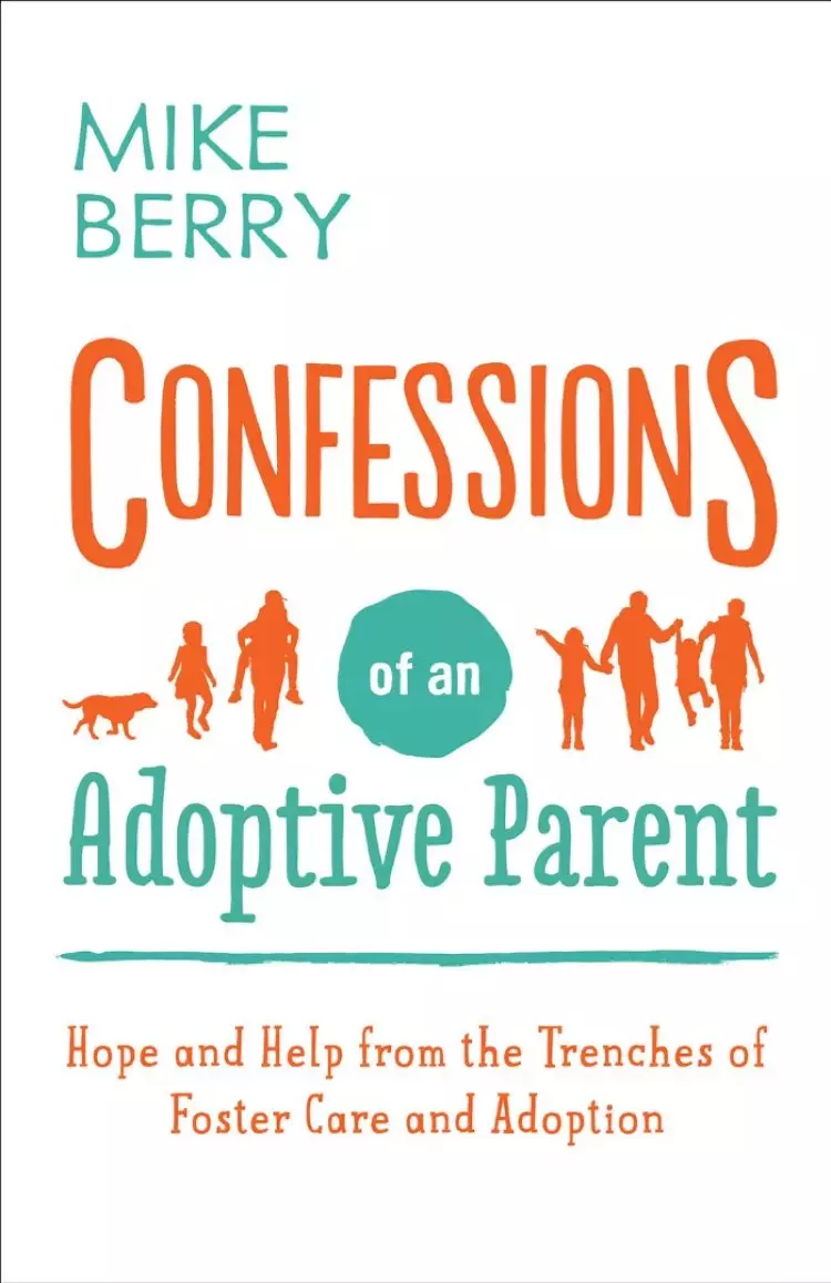 Confessions Of An Adoptive Parent