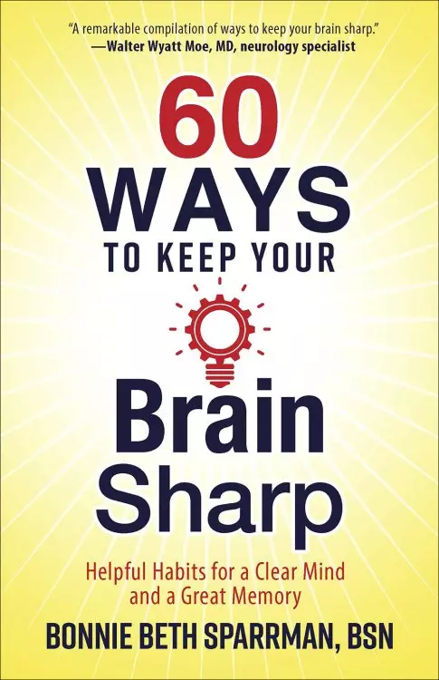 60 Ways to Keep Your Brain Smart