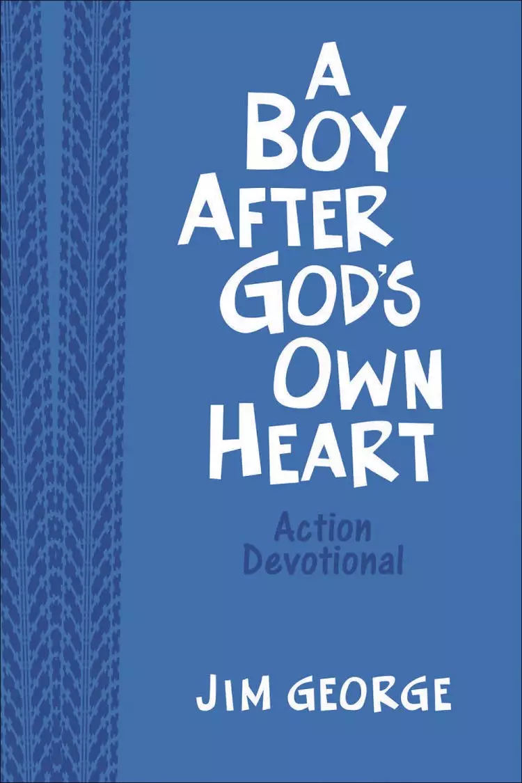 A Boy After God's Own Heart - Deluxe Edition