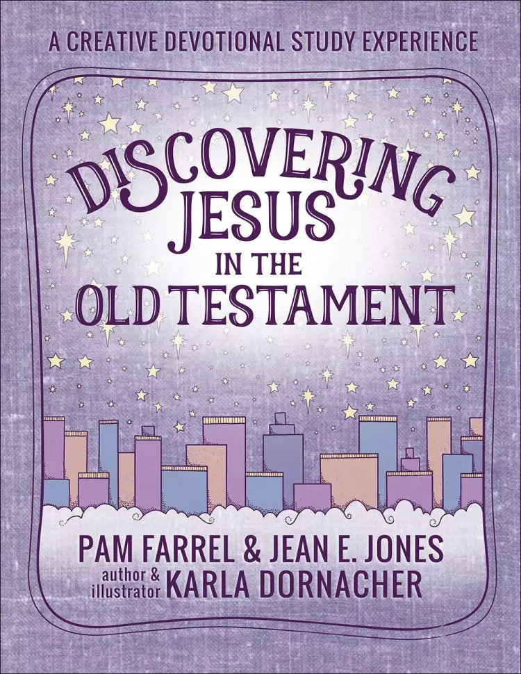 Discovering Jesus in the Old Testament