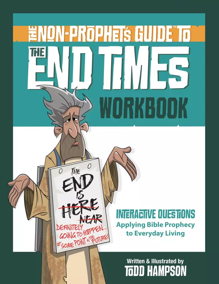 Non-Prophet's Guide to the End Times Workbook