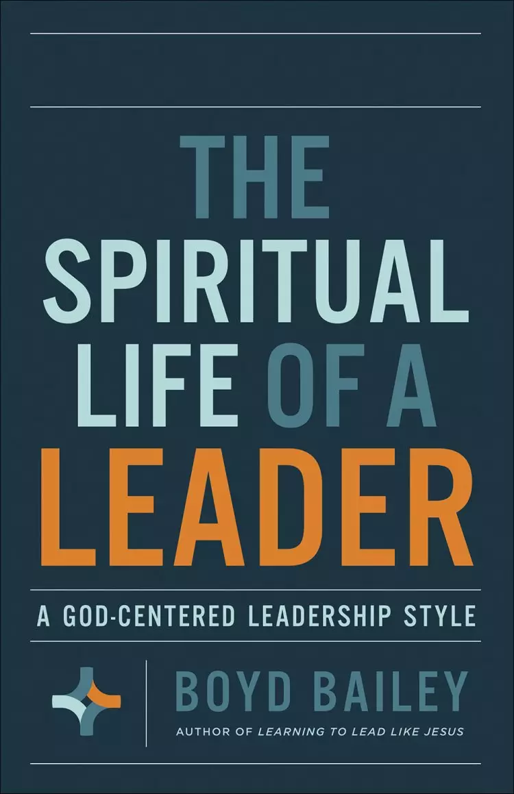 Spiritual Life of a Leader