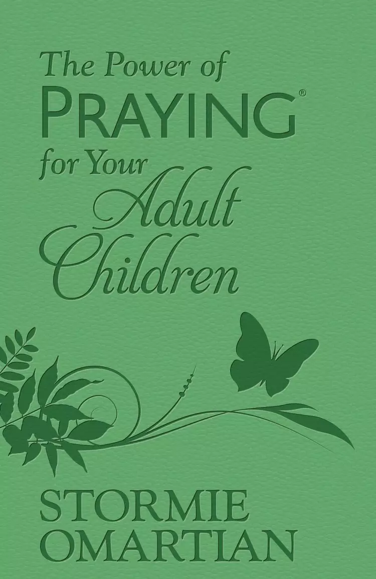 The Power of Praying for Your Adult Children (Milano Softone)