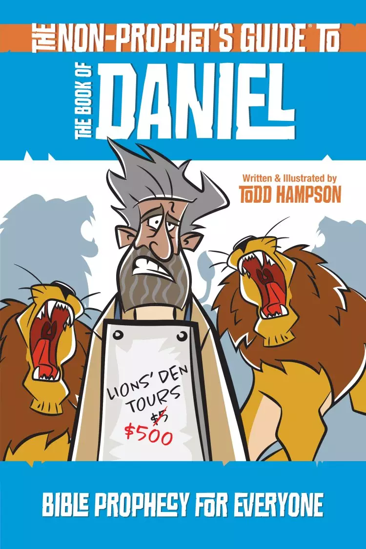 Non-Prophet's Guide to the Book of Daniel