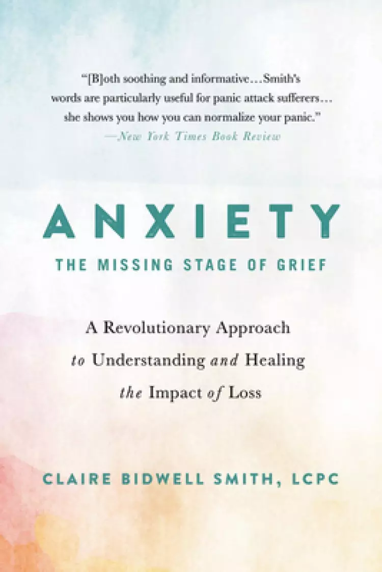 Anxiety: The Missing Stage Of Grief