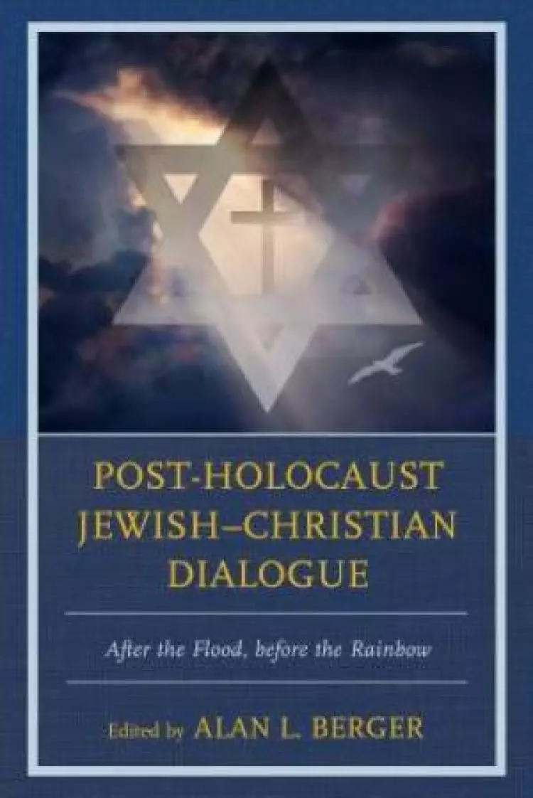 Post-Holocaust Jewish-Christian Dialogue
