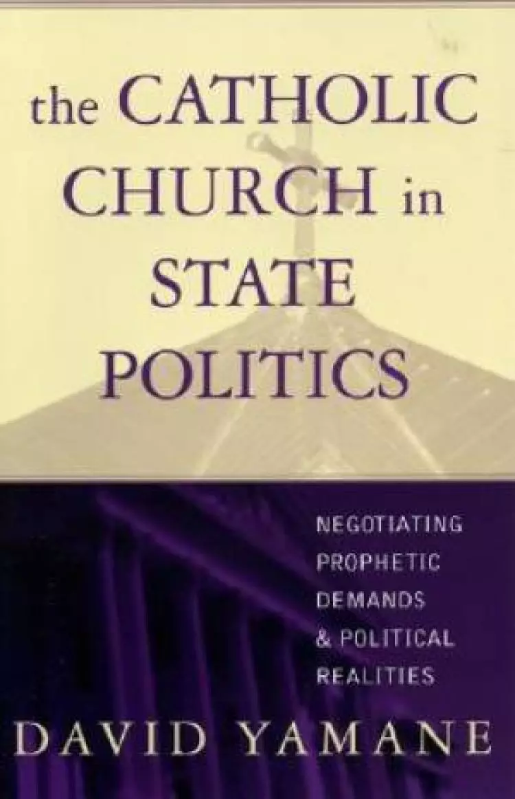 The Catholic Church in State Politics