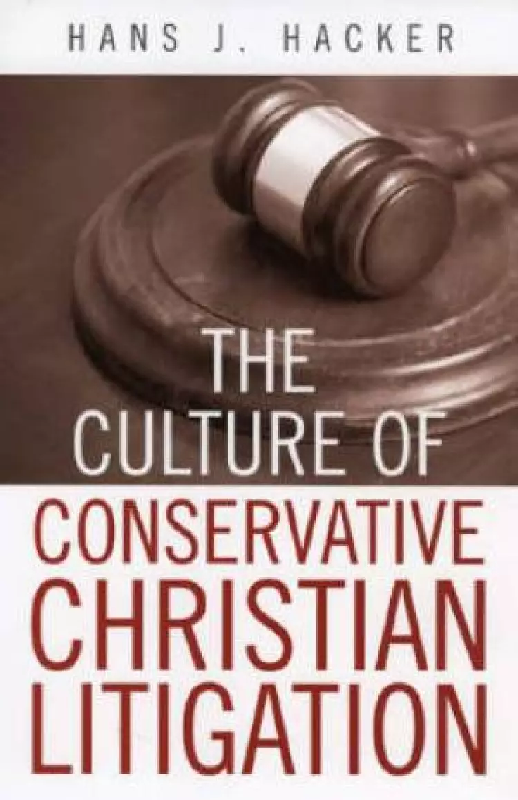 Culture Of Conservative Christian Litigation