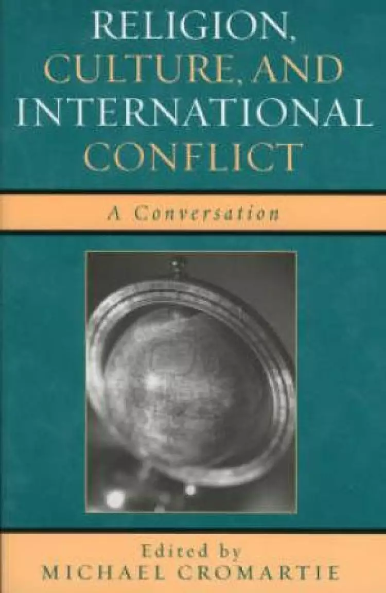 Religion, Culture, and International Conflict