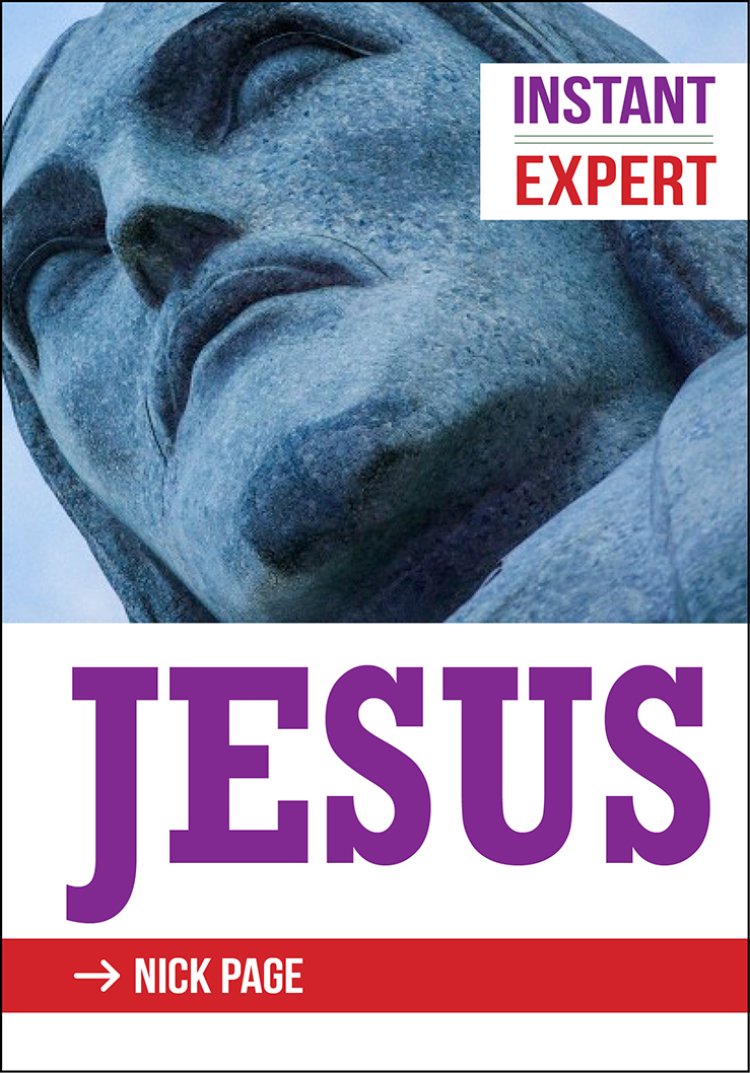 Instant Expert: Jesus