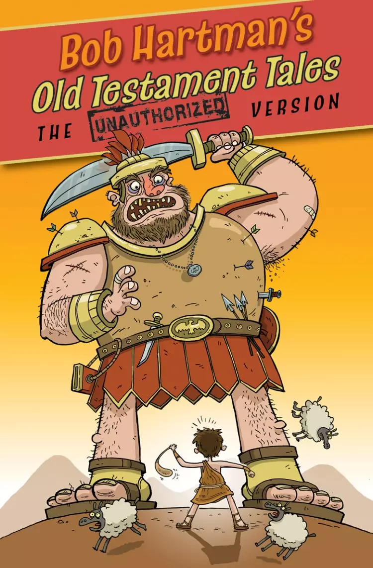 Old Testament Tales: The Unauthorized Versions