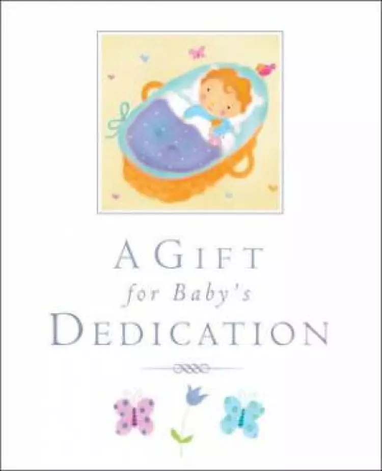 A Gift for Baby's Dedication