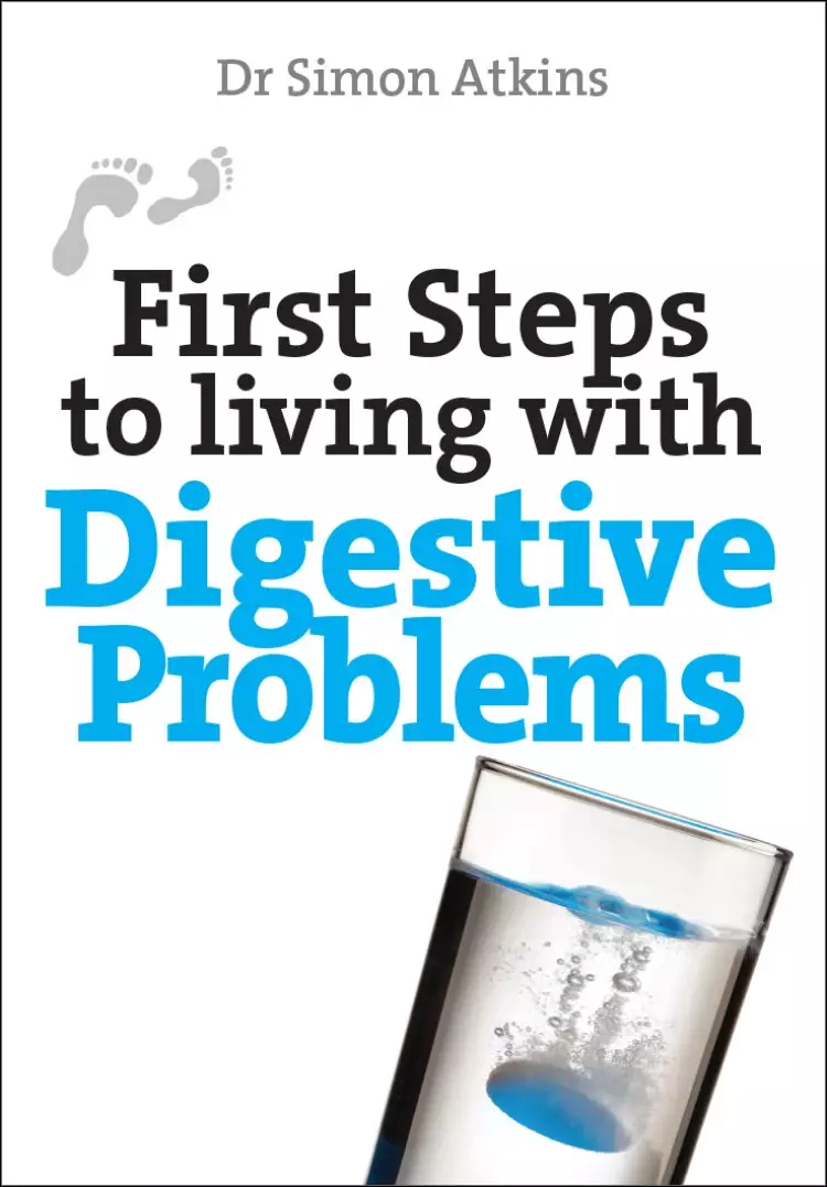 First Steps to Living with Digestive Problems (IBS and Gord)