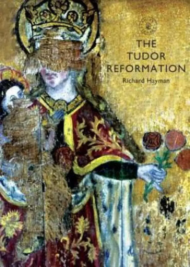 The Tudor Reformation