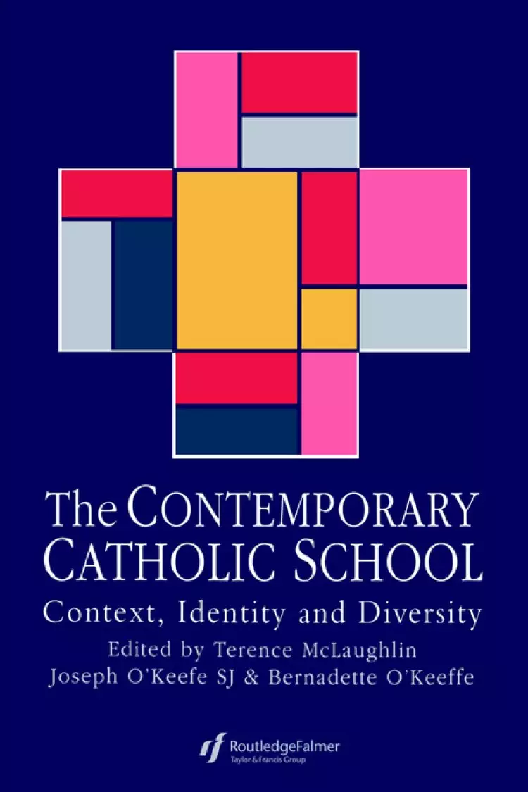 The Contemporary Catholic School