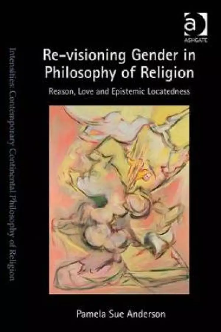 Re-Visioning Gender in Philosophy of Religion