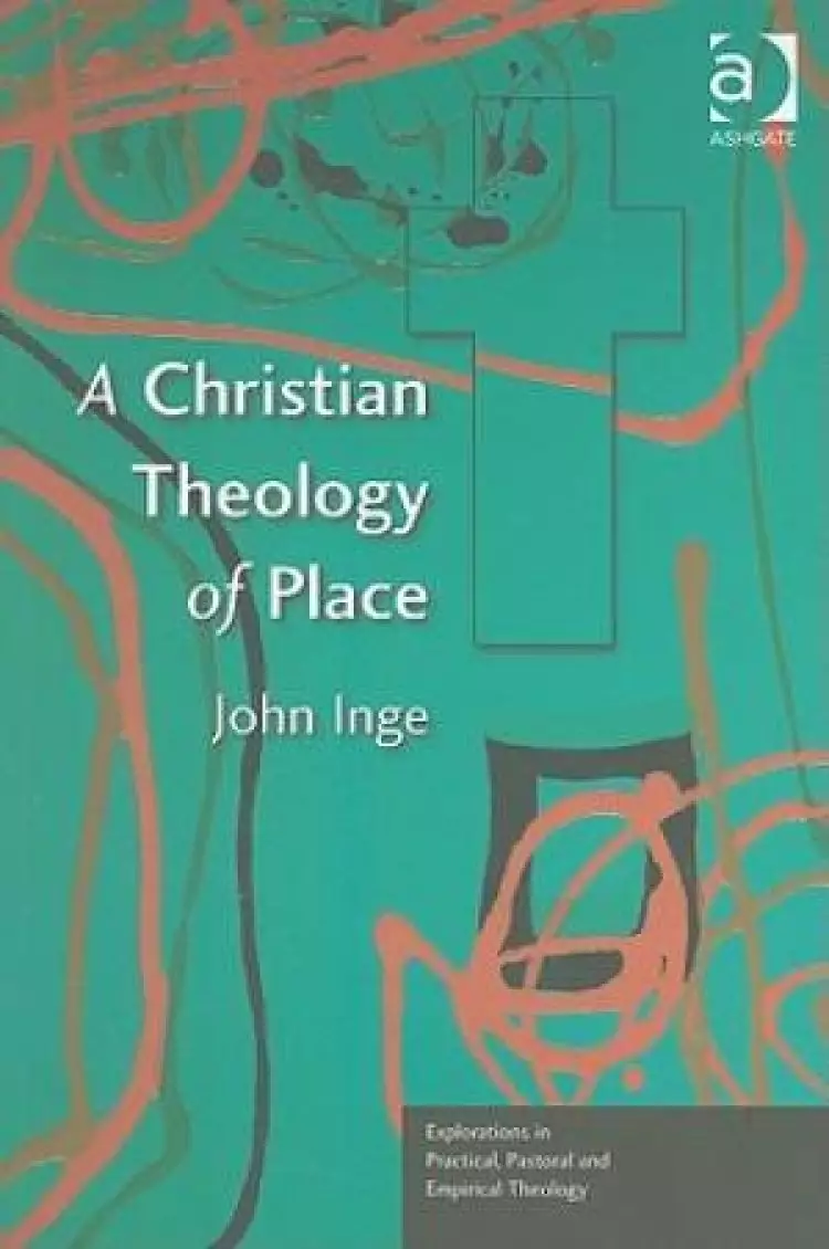 Christian Theology Of Place