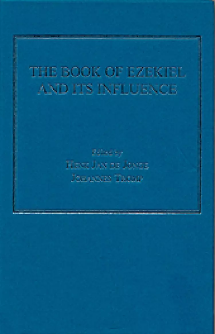The Book of Ezekiel and Its Influence