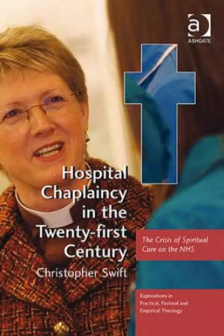 Hospital Chaplaincy in the Twenty-First Century