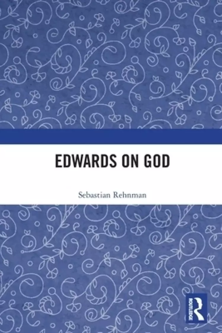 Edwards on God