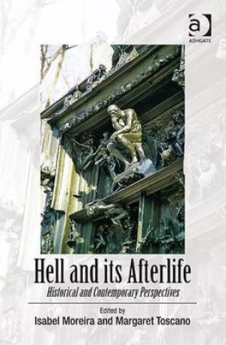 Hell and Its Afterlife