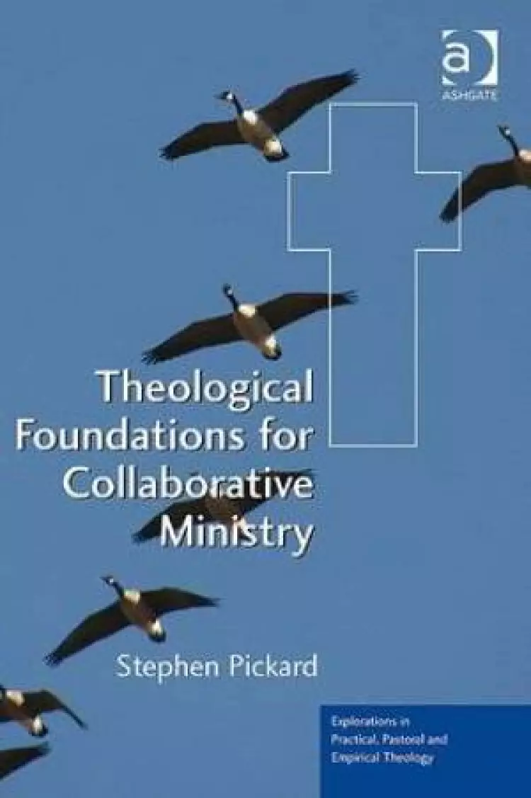 Theological Foundations for Collaborative Ministry