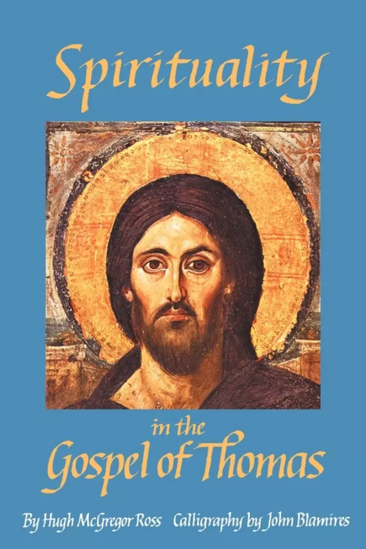 Spirituality in the Gospel of Thomas