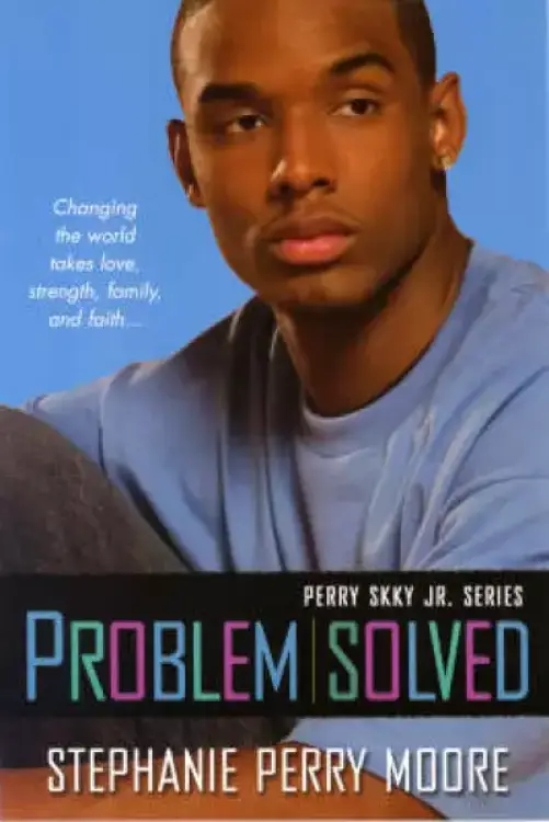 Problem Solved: Perry Skky Jr. Series #3