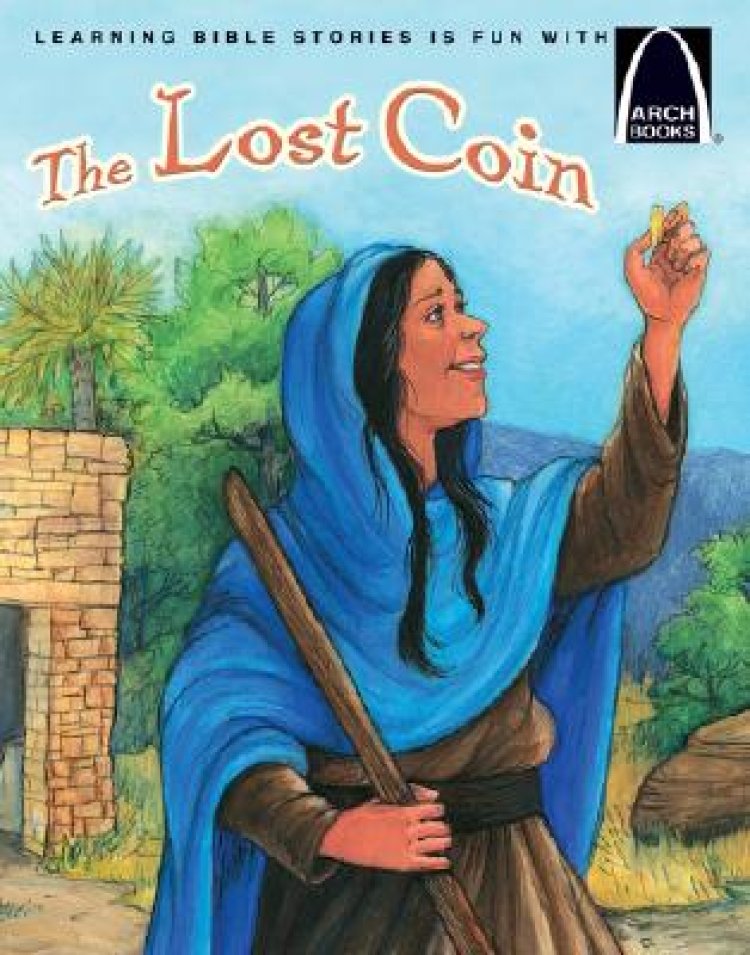 Lost Coin : Mark 10:13-16