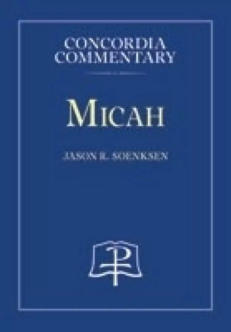 Micah - Concordia Commentary