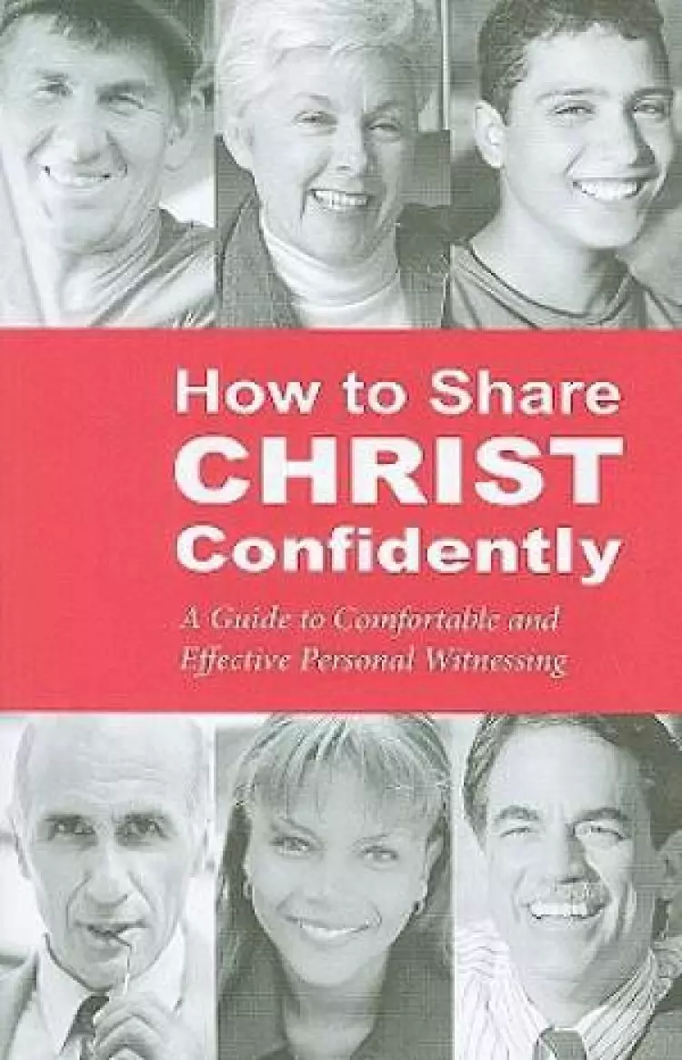 How To Share Christ Confidently