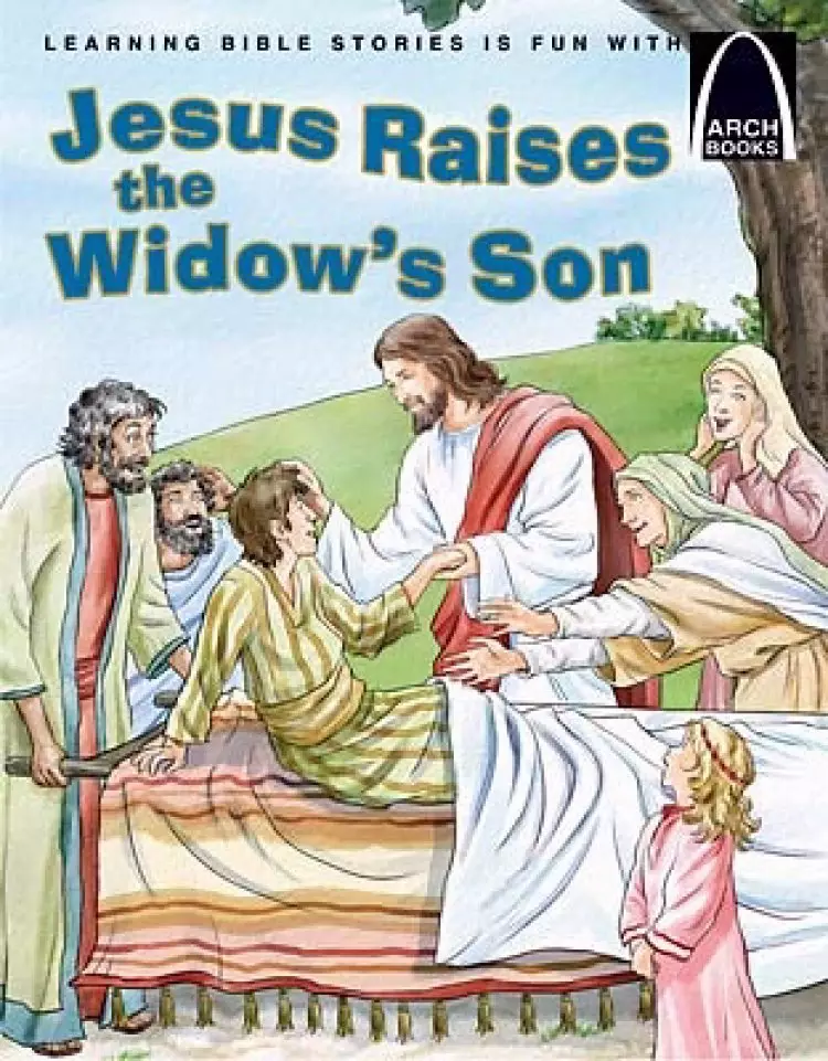 Jesus Raises The Widows Son